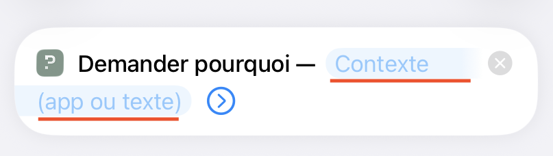 Action « Demander pourquoi — Contexte (app ou texte) » dans Raccourcis, avant sélection