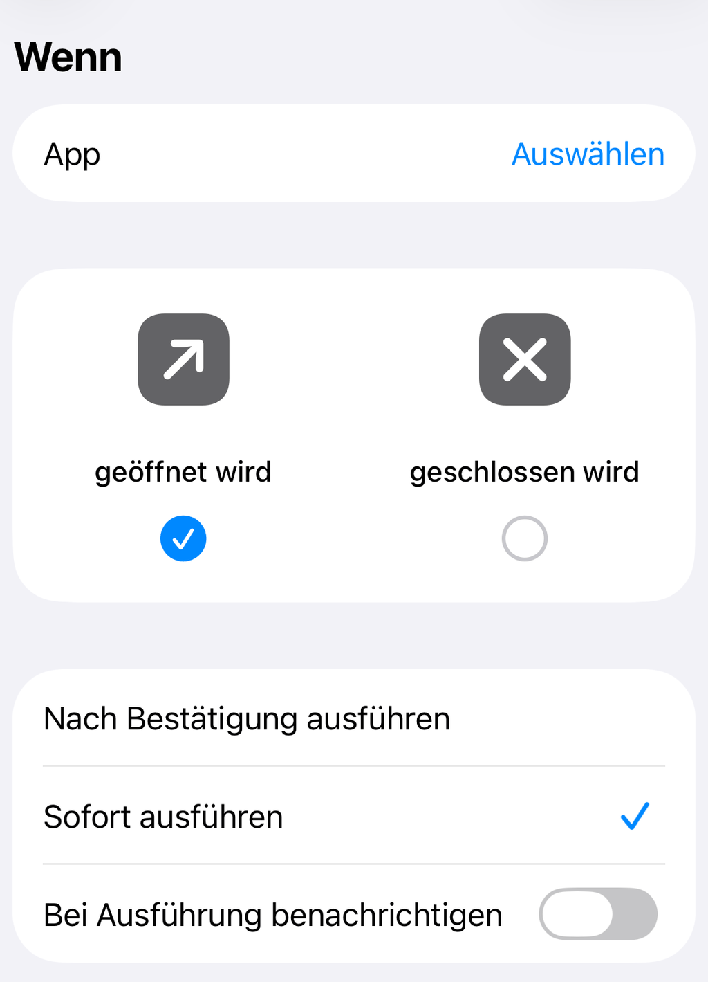Bildschirm Wenn in Kurzbefehle mit „Sofort ausführen“ ausgewählt und „Bei Ausführung benachrichtigen“ aus