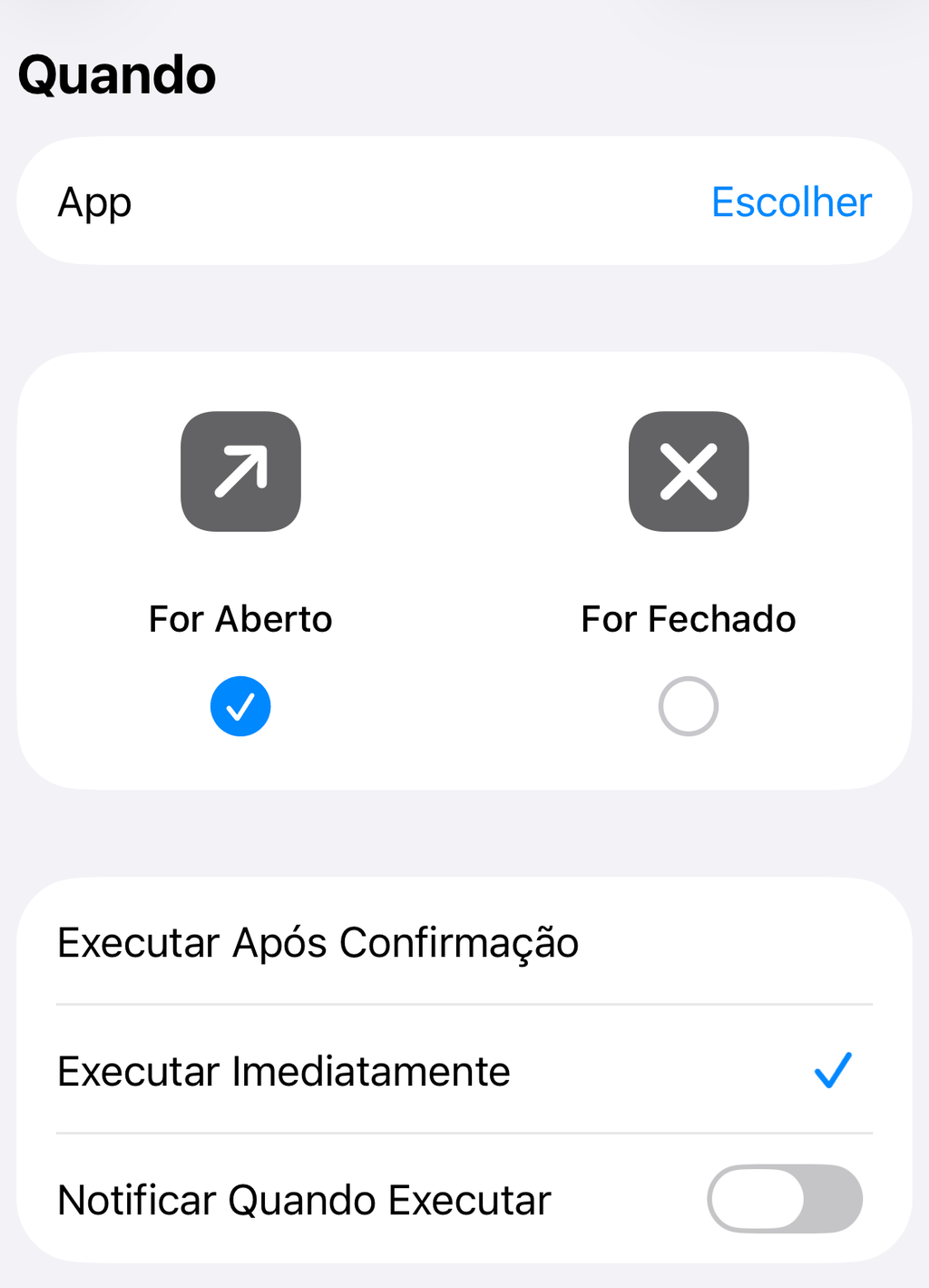 Tela Quando dos Atalhos com «Executar Imediatamente» marcado e «Notificar Quando Executar» desativado